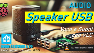 Uno Speaker USB per Home Assistant con VLC